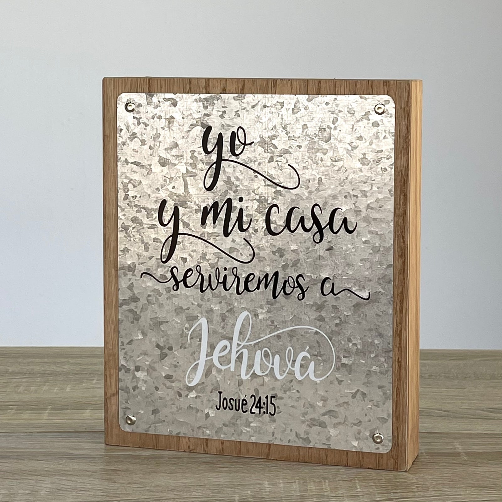 "Yo y mi Casa Serviremos a Jehová" Table Top Wooden Sign